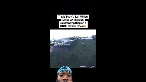Travis Scott Hillside mansion is about ready to fall down the mountain