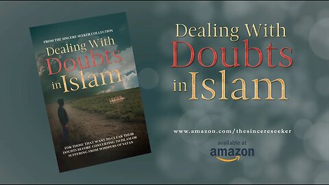 Dealing With Doubts in Islam Video Book Trailer