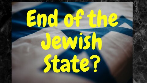 Why Israelis Are Prophesying the End of Their State - Christian Zionism. My Opinion.