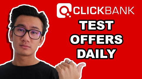 Testing New Offers Daily Is Key To Affiliate Marketing