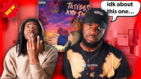 Snippet Was Better.... | Tattoos And Ink - Juice WRLD | Reaction