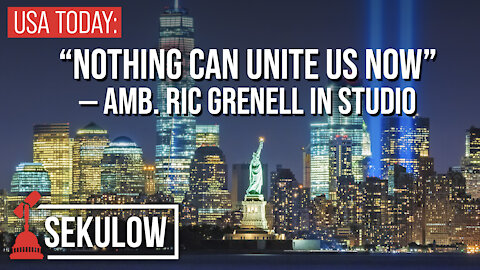 USA Today: “Nothing Can Unite Us Now” — Amb. Ric Grenell in Studio