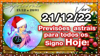 ♑ 𝐇𝐎𝐑Ó𝐒𝐂𝐎𝐏𝐎 𝐃𝐎 𝐃𝐈𝐀! [QUARTA] 21/12/𝟐𝟎𝟐𝟐 | 𝐓𝐎𝐃𝐎𝐒 𝐎𝐒 #𝐒𝐈𝐆𝐍𝐎𝐒 𝑹𝑬𝑽𝑰𝑺Õ𝑬𝑺 𝑨𝑺𝑻𝑹𝑨𝑰𝑺 |𝑫𝒊𝒓𝒄𝒆 𝑨𝒍𝒗𝒆𝒔