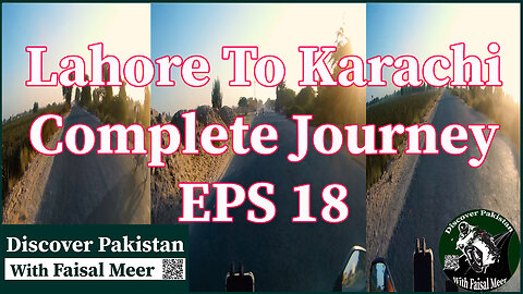 Season 3 Eps 18 Lahore To Karachi | Complete Journey |Watch In HD Urdu/Hindi #motovlogger #vlogger