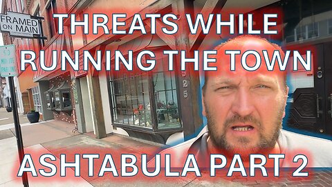 Unstable and threats - Part 2 - Ashtabula Ohio