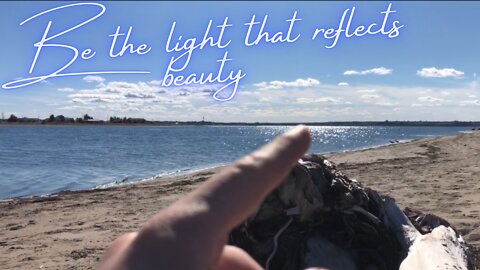 Be the light that reflects beauty!