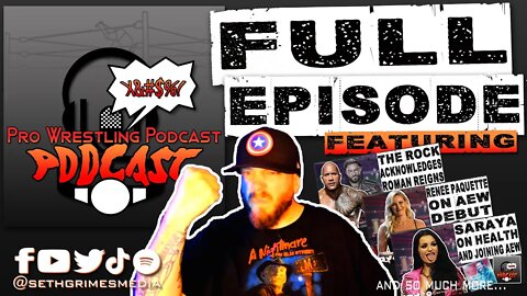 Saraya, Renee & The Samoan Dynasty | Pro Wrestling Podcast Podcast Ep 057 Full Episode |#wwe #aew