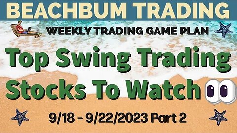 Top Swing Trading Stocks to Watch 👀 | 9/18 – 9/22/23 | LAND LTC MP NSA O SH UTSL VNQ WEAT & More