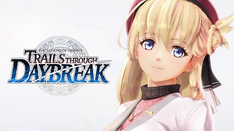 The Legend of Heroes: Trails through Daybreak (2024) | Opening Cinematic