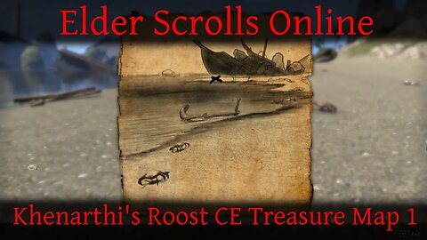 Khenarthi's Roost CE Treasure Map 1 [Elder Scrolls Online] ESO