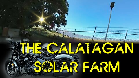 Rebel on the Road - A short Visit at the Calatagan Solar Farm