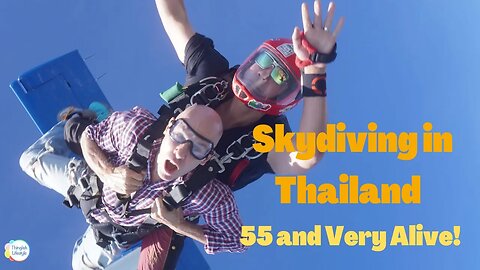 Skydiving in Thailand - 55 and Still Alive