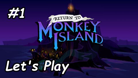 Let's Play | Return to Monkey Island - Part 1