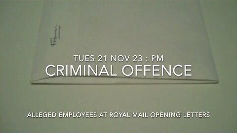 Royal Mail Alleged Opening Letters : Tues Nov 21 PM Delivery Bacton Tower NW5!