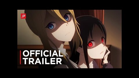 Kaguya-sama Love is War Season 3: Ultra Romantic – Official Trailer