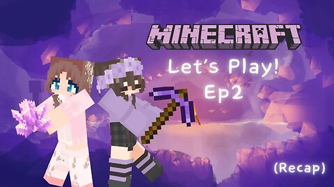 WE FOUND AMETHYST: Episode 2 (recap) - Let's Play Minecraft 1.19