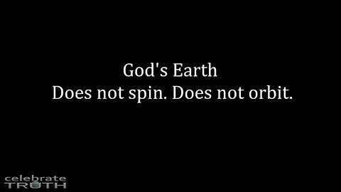The Global Lie | Flat Earth Revelation (Part 7 of 7)