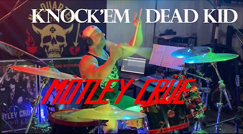 MÖTLEY CRÜE // Knock 'em Dead Kid // Drum Cover // Joey Clark