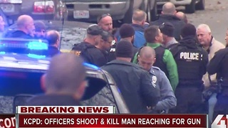 KCPD: Officers shoot & kill man reaching for gun
