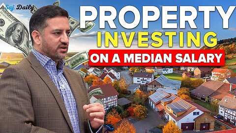 How to Invest in Your First Property on a Middle-Class Salary | Saj Daily | Saj Hussain