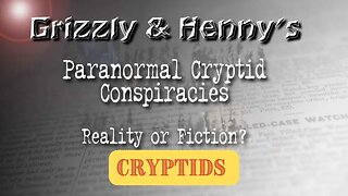 Paranormal Cryptids Reality or Fiction ~ Cryptids