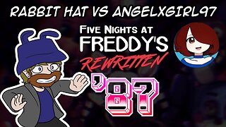 Can I beat AngelXGirl97 in FNAF Rewritten?