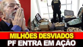 MILHÕES DESVIADOS !! MINISTRO DE LULA ENCURRALADO... PF EM ÁCÃO !!