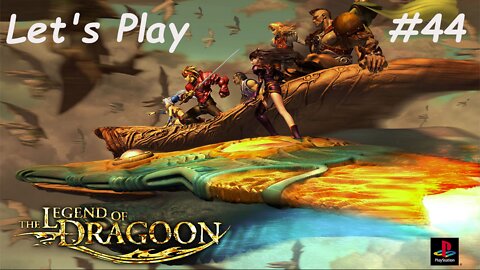 Let's Play | The Legend of Dragoon - Part 44