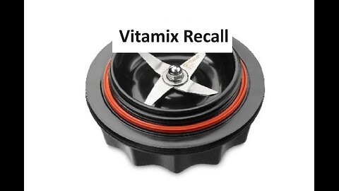 Vitamix expands recall, blade issue