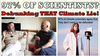 97% of Scientists Agree - OR DO THEY? (Short)