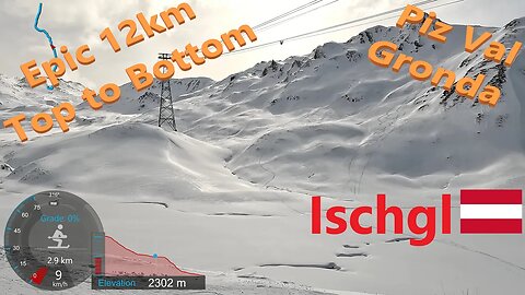 [4K] Skiing Ischgl, Epic 12km Piz Val Gronda Top to Bottom Back to Ischgl, Austria, GoPro HERO11