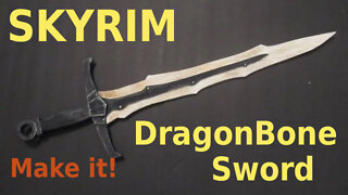 Make the DragonBone Sword from Skyrim