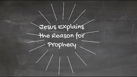 Reason for Prophecy