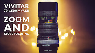 Vivitar 70-150mm Close Focus Zoom Lens | Filmmaking Today