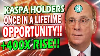 KASPA HOLDERS!! BLACKROCK CEO WILL MAKE CRYPTO AND KAS EXPLODE!!