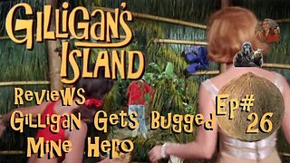 Gilligan's Island Reviews with Gorilla's Random Thoughts!