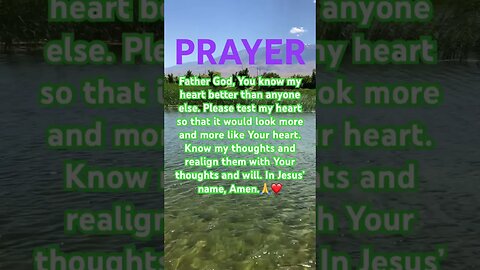 Follow Jesus🙏❤️ A Prayer for God to Know My Heart #faith #god #jesus #repentance #believe #prayer