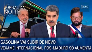 Gasolina vai subir de novo / Vexame internacional pós-Maduro só aumenta - 30/05/23