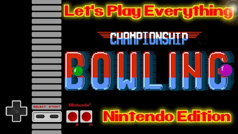 Let's Play Everything: Championship Bowling
