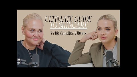 An Ultimate Guide To Skincare With Expert Caroline Hirons