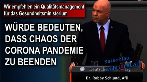 Wir empfehlen ein Qualitätsmanagement für das Gesundheitsministerium, Robby Schlund, AfD