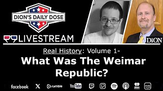 Weimar Republic: What Is It? (Real History Volume 1: Face to Face w/ Dion & Shawn)