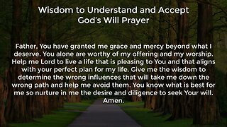 Wisdom to Understand and Accept God’s Will Prayer (Prayer for Wisdom and Direction)