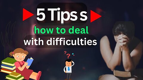 5 Tips how to deal with difficulties || life changing quotes || motivational quotes || Inspiring ||