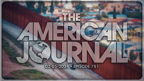 The American Journal - FULL SHOW - 02/05/2024