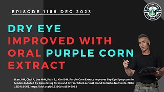 Purple Corn: A Delicious Solution to Dry Eye Discomfort 1168 DEC2023