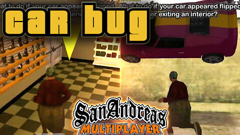 What to do if your car appeared flipped after exiting the interior in San Andreas Multiplayer?