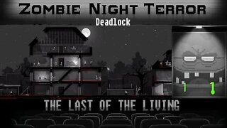 Zombie Night Terror: The Last of the Living #3 - Deadlock (with commentary) PC