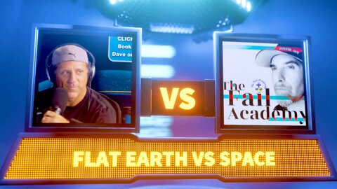 Flat Earth Dave vs Space 30 sec Preview