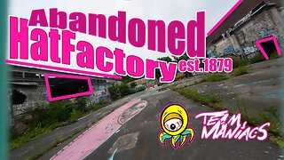 Flying FPV at a abandoned Hat Factory! Freestyle Urbex